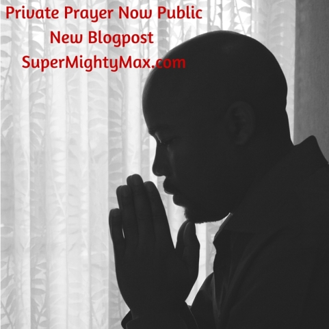 Private Prayer Now PublicNew Blogpost